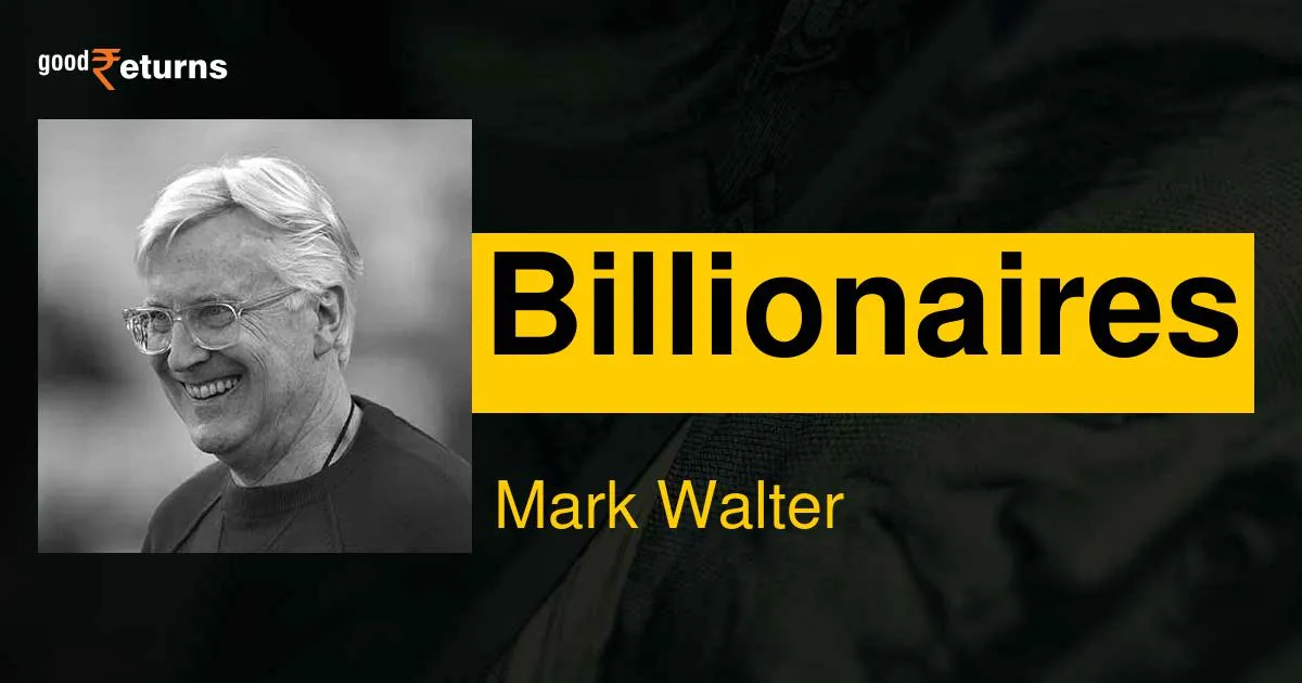 Financial Portfolio and Wealth Creation of Financier Mark Walter