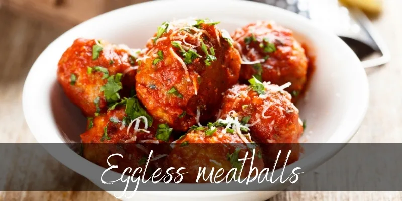 What Can I Use Instead of Eggs in Meatballs