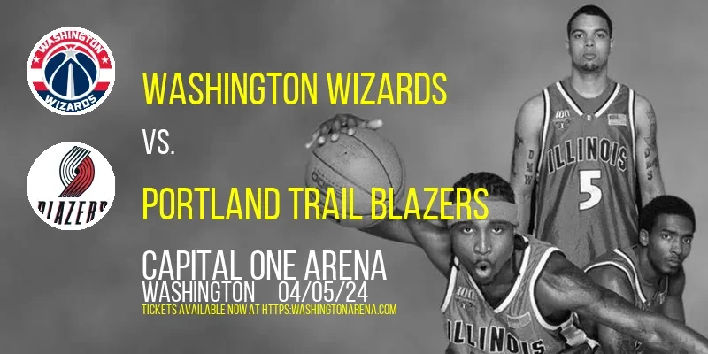Wizards vs Trail Blazers Tickets