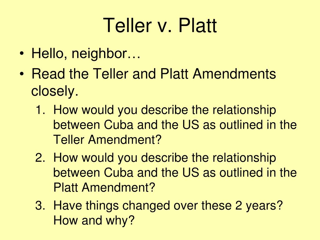 How Did the Platt Amendment Change the Teller Amendment