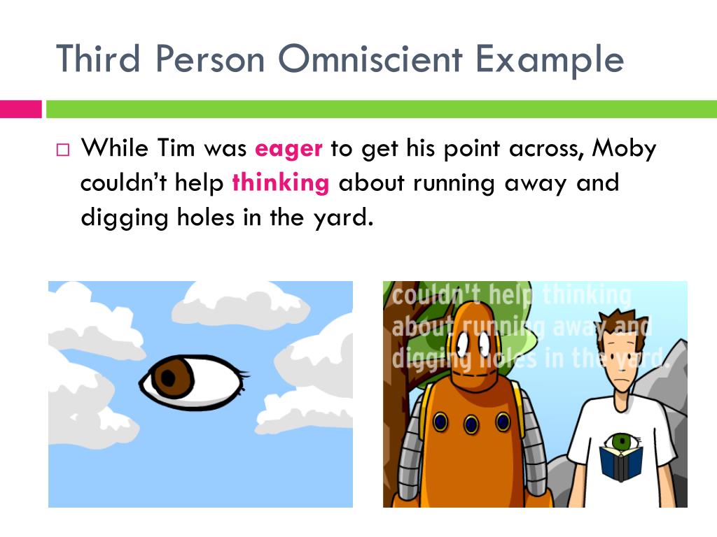 What Is an Example of Third Person Omniscient