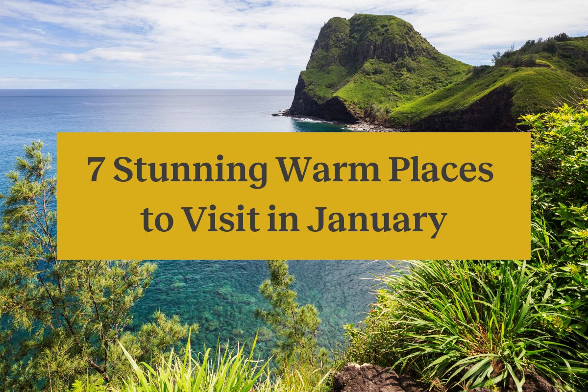 Hottest Places to Go in January