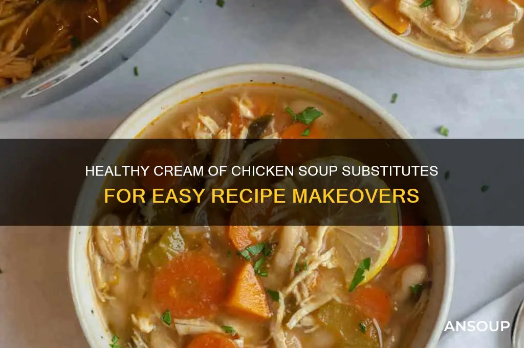 What Is a Substitute for Cream of Chicken Soup