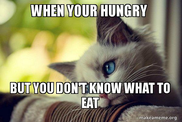 Hungry but Don't Know What to Eat