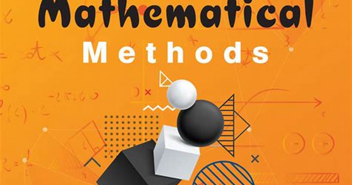 Mathematical Methods in The